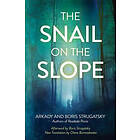 Arkady Strugatsky, Boris Strugatsky: The Snail on the Slope