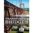 John Hannavy: Transporter Bridges