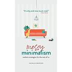 Rachelle Crawford: Messy Minimalism