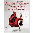 Eric Franklin: Dance Imagery for Technique and Performance