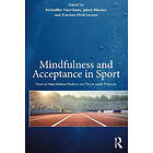 Kristoffer Henriksen, Jakob Hansen, Carsten Hvid Larsen: Mindfulness and Accepta