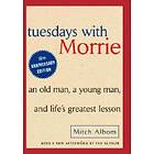Mitch Alborn: Tuesdays with Morrie