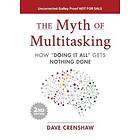 Dave Crenshaw: The Myth of Multitasking