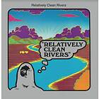 Relatively Clean Rivers - LP