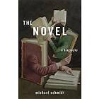 Michael Schmidt: The Novel