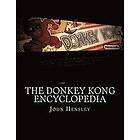 John C Hensley: The Donkey Kong Encyclopedia