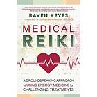 Raven Keyes: Medical Reiki