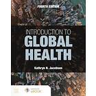 Kathryn H Jacobsen: Introduction to Global Health