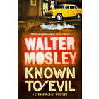 Walter Mosley: Known to Evil