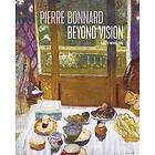 Lucy Whelan: Pierre Bonnard Beyond Vision