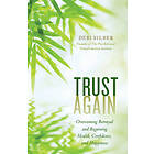 Debi Silber: Trust Again
