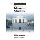 S MacDonald: Companion to Museum Studies