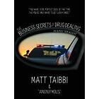 Matt Taibbi, Reggie Harris: The Business Secrets of Drug Dealing