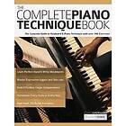 Joseph Alexander, Jennifer Castellano, Tim Pettingale: The Complete Piano Technique Book