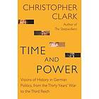 Christopher Clark: Time and Power