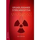 Mats Isaksson: Grundläggande strålningsfysik