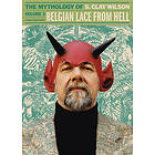 S Clay Wilson, Patrick Rosenkranz: Belgian Lace From Hell