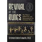 Stephen E Flowers: Revival of the Runes