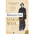 Simone Weil: Waiting for God
