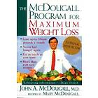 John A McDougall: Mcdougall Program For Maximum Weight Loss