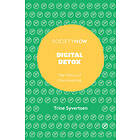 Trine Syvertsen: Digital Detox