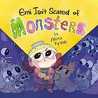 Alina Tysoe: Emi Isn't Scared of Monsters