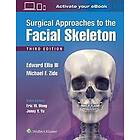 III Ellis Edward, Michael F Zide: Surgical Approaches to the Facial Skeleton