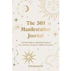 Berni Johnson: The 369 Manifestation Journal