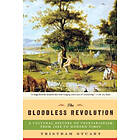 Tristram Stuart: The Bloodless Revolution