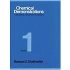 Bassam Z Shakhashiri: Chemical Demonstrations, Volume One