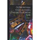 Peder Lale: OEstnordiska Och Latinska Medeltidsordsprak; Volume 1