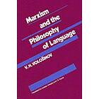 V N Volosinov: Marxism and the Philosophy of Language