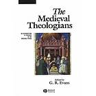 GR Evans: The Medieval Theologians