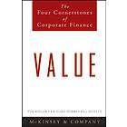 McKinsey & Co: Value The Four Cornerstones of Corporate Finance