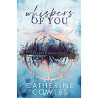 Catherine Cowles: Whispers of You
