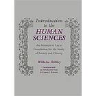 Wilhelm Dilthey, Ramon J Betanzos: Introduction to the Human Sciences