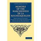 Marie-Louise-Victoire Marquise de La Rochejaquelein: Memoirs of the Marchioness 