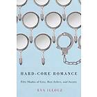 Eva Illouz: Hard-Core Romance