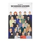 Fashionary: The Lives of 50 Fashion Legends