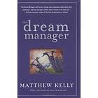 Matthew Kelly: The Dream Manager