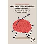 Brendon Stubbs: Exercise-Based Interventions for Mental Illness