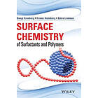 B Kronberg: Surface Chemistry of Surfactants and Polymers