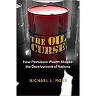 Michael L Ross: The Oil Curse