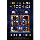 Joel Dicker: The Enigma of Room 622