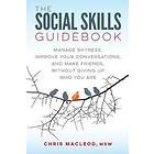Chris MacLeod: The Social Skills Guidebook