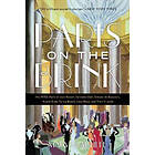 Mary McAuliffe: Paris on the Brink