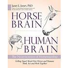 Janet Jones: Horse Brain, Human Brain