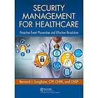 Bernard Scaglione: Security Management for Healthcare