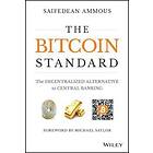 S Ammous: The Bitcoin Standard Decentralized Alternative to Central Banking