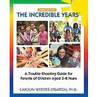 Carolyn Webster-Stratton: The Incredible Years (R)